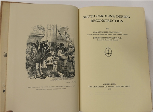 South Carolina During Reconstruction By Francis Butler Simkins, PhD (Associate Professor of History, State Teachers College, Farmville, Virginia) . And Robert Hilliard Woody, Ph.D. (Instructor in...