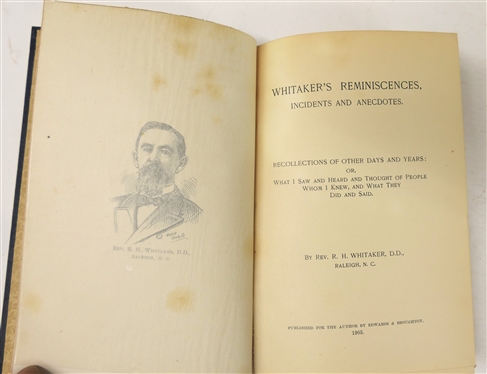 Whitaker''s Reminiscences, Incidents and Anecdotes Recollections of Other Days and Years: or, What I Saw and Heard and Thought of People Whom I Knew and What They Did and Said - 1905 Hardcover...