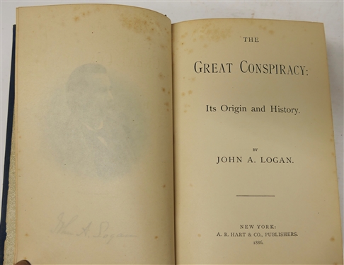 The Great Conspiracy: Its Origin and History By John A Logan - 1886 Hardcover Book - New York: A.R. Hart & Co,. Publishers - 1866 - Blue Hardcover with Gold Embossed Lettering 