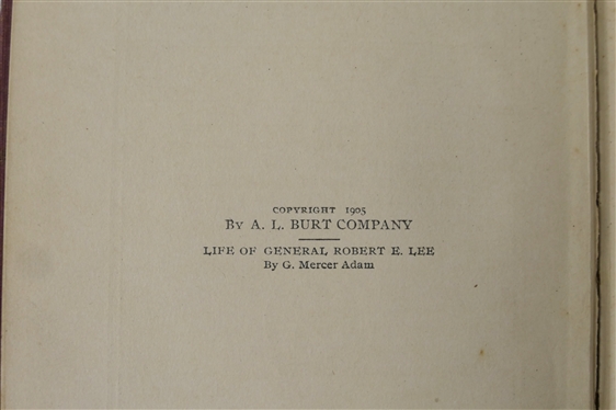 Robert E. Lee An Interpretation by Woodrow Wilson - 1924 Hardcover First Edition Book - The University of North Carolina Press - Chapell Hill, NC and The Life of General Robert E. Lee By G....