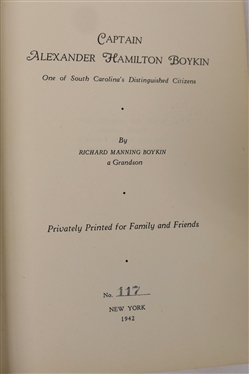 Captain Alexander Hamilton Boykin by Richard Manning Boykin - 1942 Hardcover Book - Privately Printed For Family and Friends - Number 117 - Hardcover Book with Gold Lettering on Spine