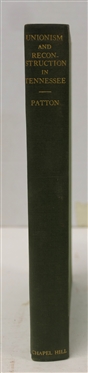 Unionism and Reconstruction in Tennessee 1860 -1869 by James Welch Patton, Ph. D. - Professor of History - Converse College - 1934Author Signed First Edition Hardcover Book - The University of...