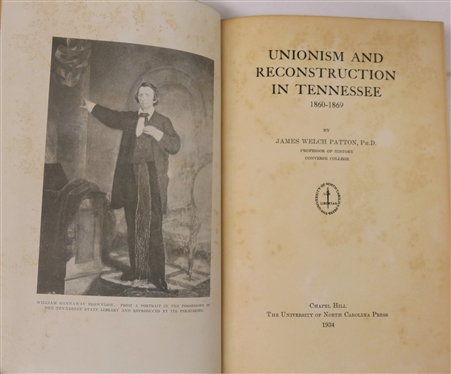 Unionism and Reconstruction in Tennessee 1860 -1869 by James Welch Patton, Ph. D. - Professor of History - Converse College - 1934Author Signed First Edition Hardcover Book - The University of...
