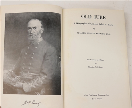 Old Jube - A Biography of General Jubal A. Early by Millard Kessler Bushong, Ph.D. - 1935 Hardcover First Edition Book - Carr Publishing Company, Inc. Boyce, Virginia