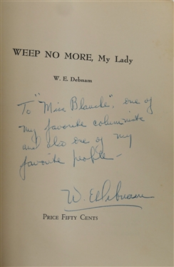 Rebel Boast by Manly Wade Wellman - 1956 Author Signed / Inscribed First Edition Hardcover Book and Weep No More My Lady by W.E. Debnam - Paperbound Book 1950- Author Signed and Inscribed 