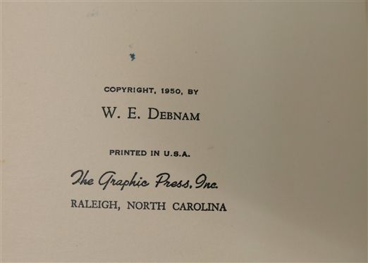 Rebel Boast by Manly Wade Wellman - 1956 Author Signed / Inscribed First Edition Hardcover Book and Weep No More My Lady by W.E. Debnam - Paperbound Book 1950- Author Signed and Inscribed 