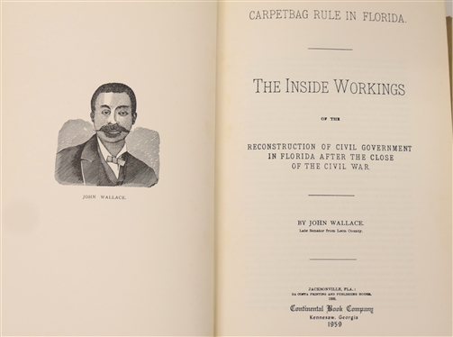 A Maid of the Foot Hills or Missing Links in The Story of Reconstruction by J.W. Daniel - 1905 Hardcover First Edition - The Neale Publishing Company and Carpetbag Rule in Florida - The Inside...