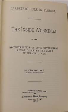 A Maid of the Foot Hills or Missing Links in The Story of Reconstruction by J.W. Daniel - 1905 Hardcover First Edition - The Neale Publishing Company and Carpetbag Rule in Florida - The Inside...