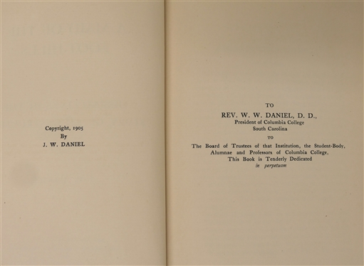A Maid of the Foot Hills or Missing Links in The Story of Reconstruction by J.W. Daniel - 1905 Hardcover First Edition - The Neale Publishing Company and Carpetbag Rule in Florida - The Inside...
