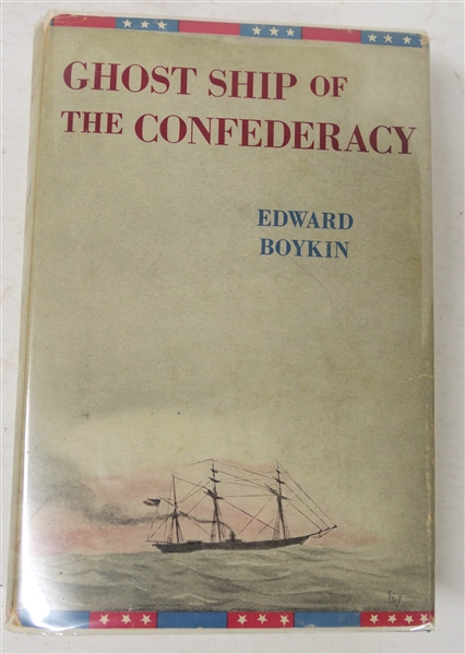 "Ghost Ship of The Confederacy - The Story of the Alabama and Her Captain, Raphael Semmes" by Edward Boykin -1957 Author Signed First Edition Hardcover Book with Dust Jacket 