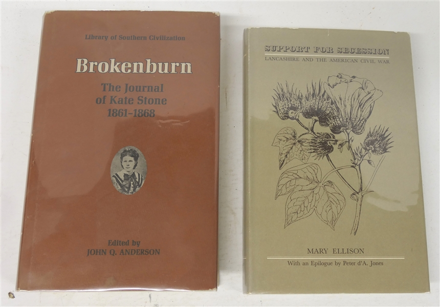 "Brokenburn - The Journal of Kate Stone 1861 - 1868" Edited by John Q. Anderson - 1972 Hardcover Book with Dust Jacket - Louisiana State University State Press and "Support For Succession -...