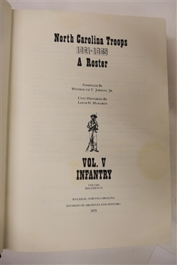 5 Volumes North Carolina Troops 1861 - 1865 A Roster Compiled by Weymouth T. Jordan - Published in 1975 by The North Carolina State University Print Shop - All Hardcover with Dust Jackets - Vol....