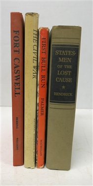 4 Hardcover Book on the Civil War - Statesmen of the Lost Cause By Burton J. Hendrick - 1939 First Edition, First Bull Run - The Nation Wakes to War by Bruce Palmer - 1965 First Printing with...