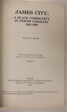 Paperback Book James City A Black Community in North Carolina 1863 - 1900 by Joe A Mobley 1981 North Carolina Division of Archives and History and The Life of Samuel A''Court Ashe - Dean of...