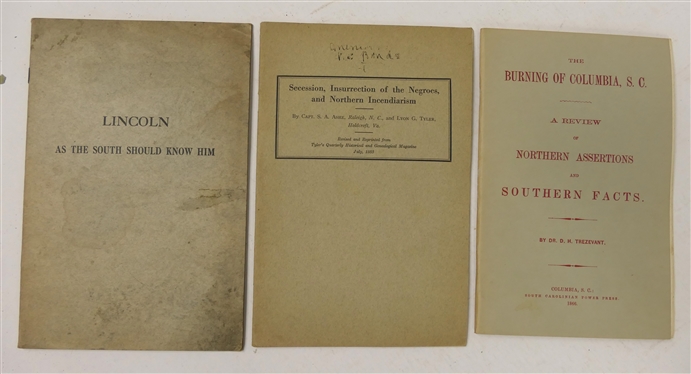 3  Booklets - The Burning of Columbia, S.C. A Review of Northern Assertions and Southern Facts by Dr. D.H. Trezevant, Secession, Insurrection of the Negroes and Northern Incendiarism By Capt....