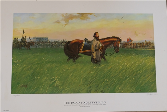 The Road To Gettysburg Lt. General James Longstreet, Gettysburg Campaign, June 1863 - By Dale Gallon - Artist Signed and Numbered Print 126/350 - with Certificate of Authenticity - Print Measures...