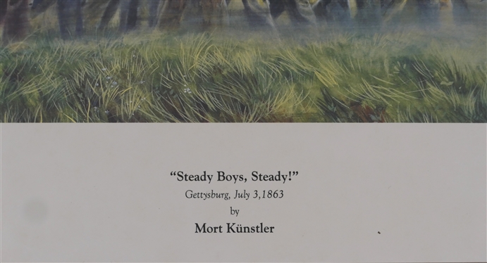 Steady Boys, Steady! July 3, 1863 By Mort Kunstler Limited Edition Signed and Numbered Offset Lithograph -452/1000 Published by American Print Gallery - Measures 12 by 28 - With COA