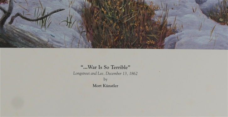 …War Is So Terrible Longstreet and Lee, December 13, 1862 by Mort Kunstler Limited Edition Artist Signed and Numbered Offset Lithograph 23 1/2 by 32 3/4 with COA - Print Measures 23 1/2 by 32...