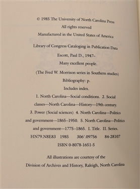 Many Excellent People - Power Privilege in North Carolina 1850 - 1900 By Paul D. Escott - The University of North Carolina Press - Chapel Hill and London - 1985 Hardcover Book with Dust Jacket 