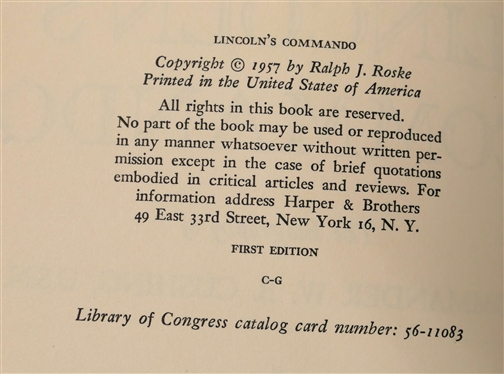Lincoln''s Commando - The Biography of Commander William B. Chasing, U.S.N. By Ralph J. Roske and Charles Van Doren - 1957 Hardcover First Edition - With Dust Jacket