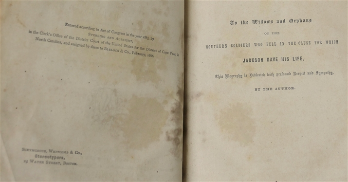 Life and Campaigns of Lieut. - Gen. Thomas J. Jackson, (Stonewall Jackson) by Prof. R.L. Dabney, D.D. - Illustrated with Steel Portrait and Eleven Diagrams - 1866 - Published by Blalock & Co.-...