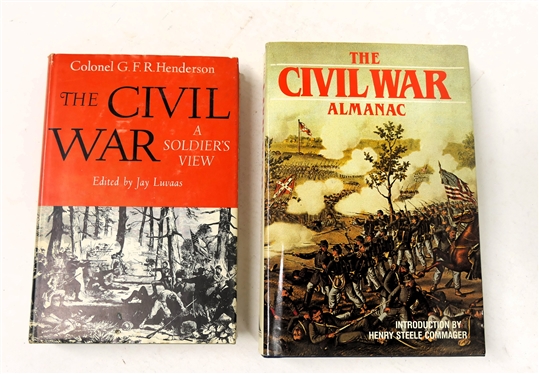 The Civil War Almanac Introduction by Henry Steele Commager - Hardcover Book with Dust Jacket and Colonel G.F.R. Henderson  - The Civil War - A Soldiers View - Edited by Jay Luvaas - Hardcover...