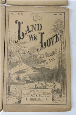 The Land We Love  - A New Monthly Magazine Edited By Gen. D.H. Hill (Late of the Southern Army) Charlotte, N.C. -4 Issues from 1866 -  Vol. I  - No. II, No. III, No, IV, and No. V 