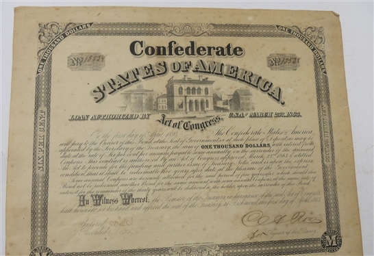 Confederate States of America Loan Authorized by Act of Congress C.S.A. March 25th 1863 $1000 Bond - No. 18528 - Signed and Sealed - Uncut - 10 Interest Coupons on Bottom 2 of Which are Crossed...