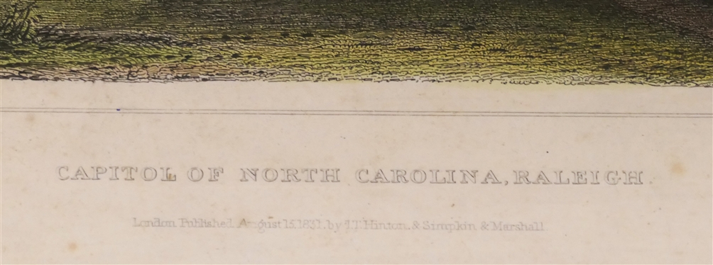 Capitol of North Carolina, Raleigh Hand Colored Steel Engraving  - Published August 15,1831 - Engraved and Printed by Ferner, Sears, & Co. - Drawn by W. Goodacre - North Carolina State Capitol...