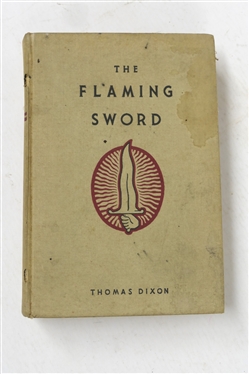 The Flaming Sword by Thomas Dixon - Author Signed and Inscribed - 1939 Fourth Printing