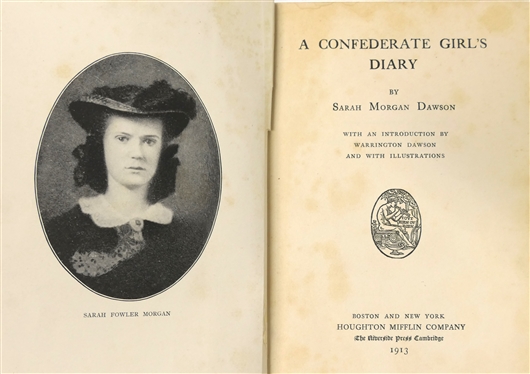 A Confederate Girls Diary by Sarah Morgan Dawson - 1913 First Edition Hardcover and Boy Colonel of the Confederacy - The Life and Times of Henry King Burgwyn, JR. -By Archie K. Davis - Hardcover...