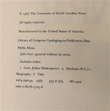 Jule Carr - General Without An Army by Mena Webb - 1987 University of North Carolina Press - Author Signed - Hardcover with Dust Jacket