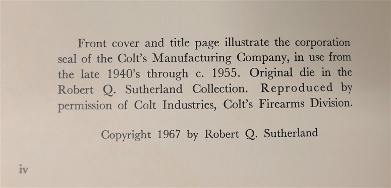 Group of Paperbound Booklets - The Evolution of the Colt - Firearms from the Robert Q. Sutherland Collection by R.L. Wilson - 1967, The Rebuke of Secession Doctrines by Southern Statesmen 1863,...