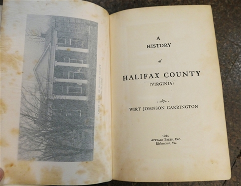 History of Halifax County Virginia by Wirt Johnson Carrington - 1924 First Edition Hardcover Book 
