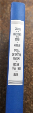 Society of the Cincinnati in the State of Virginia - Sesquicentennial History and Roster 1783-1933 by Edgar Erskine Hume - 1934 - Published by the Society - Richmond Virginia - Hardcover Book 