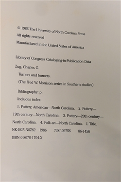 Turners and Burners - The Folk Potters of North Carolina by Charles G. Zug III - Hard Cover Book - Autographed by Old Time NC Potters At the 1987 NC Pottery Conference - Also Author Signed -...