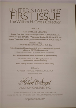 United States 1847 First Issue - The William H. Gross Collection Hardcover Auction Catalogue -  Charles F. Shreve and Tracy L. Carey in Association with Robert A. Siegel  Auction Galleries, INC....