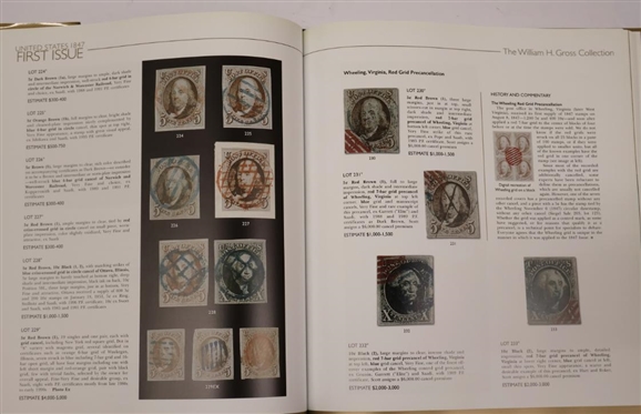 United States 1847 First Issue - The William H. Gross Collection Hardcover Auction Catalogue -  Charles F. Shreve and Tracy L. Carey in Association with Robert A. Siegel  Auction Galleries, INC....