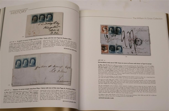 United States Postal History - The William H. Gross Collection Sale 1211 - Tuesday October, 29 - Wednesday, October 30, 2019 - Hardcover Auction Catalogue Presented by Charles F. Shreve and Tracy...
