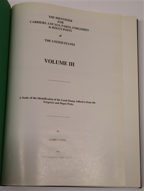 The Identifier For Carries, Locas, Fakes, Forgeries, and Bogus Posts of The United States Volume III by Larry Lyons - Green Hardcover Book - Published December 1998 