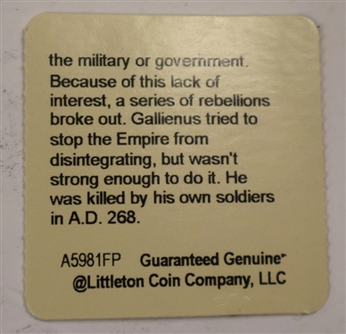 Gallienus (A.D. 253 - 268) Bronze Antoninianus of Ancient Rome - Roman Coin - Guaranteed Genuine by Littleton Coin Company, LLC 